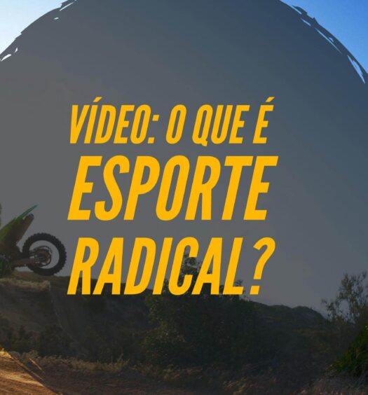 Vídeo o que é esporte radical